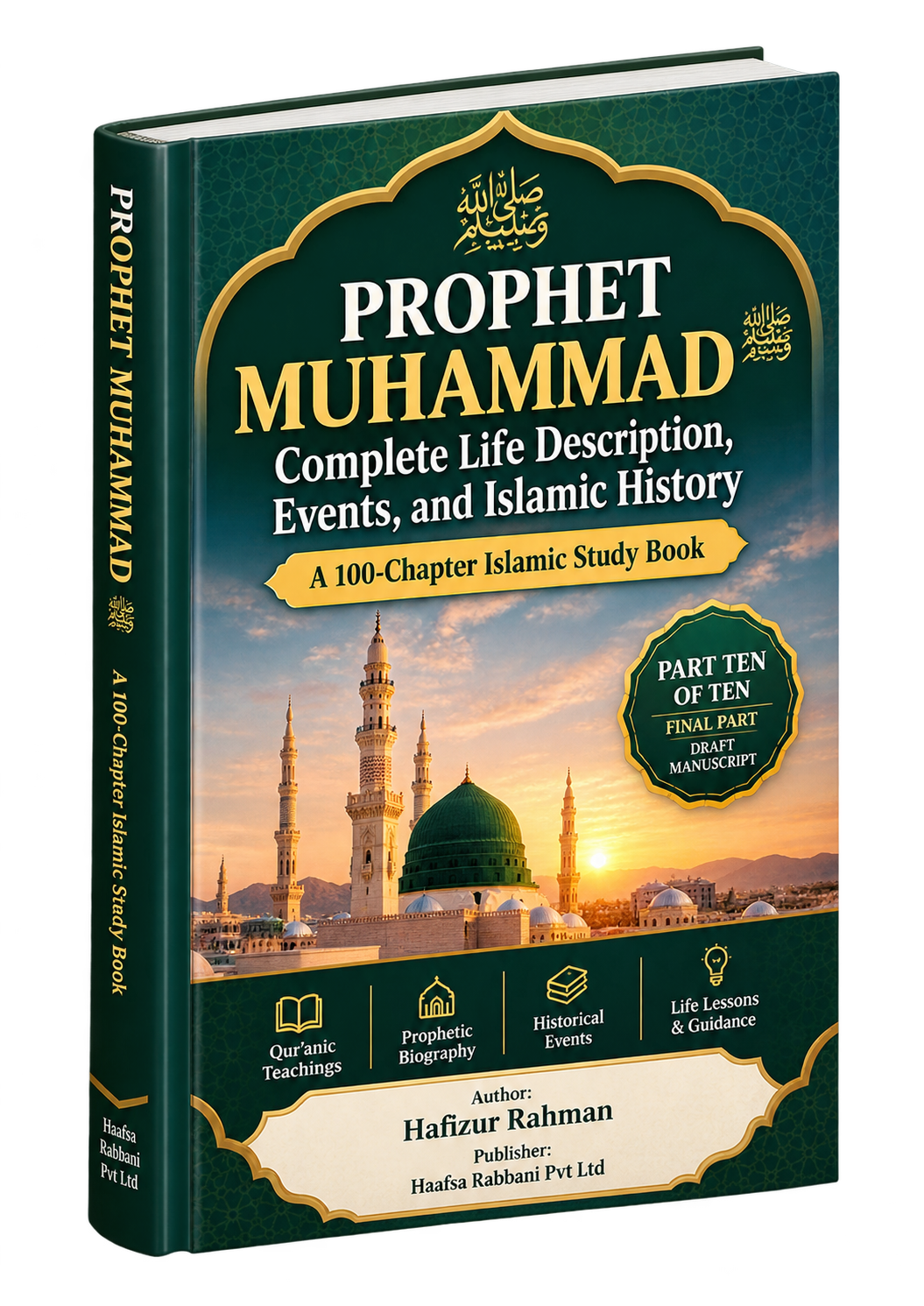 Cover of the eBook Prophet Muhammad ﷺ — Complete Life Description, Events, and Islamic History, a 100-chapter Islamic study book by Hafizur Rahman